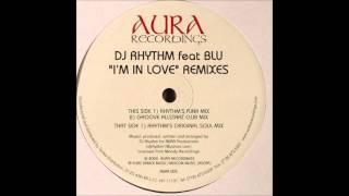 DJ Rhythm feat. Blu - I´m In Love (Rhythms Funk Mix)
