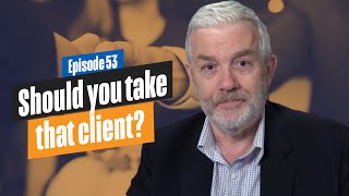 Should You Take That Consulting Client? - Don't make these Newbie Consultant Mistakes.