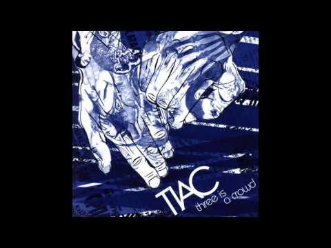 TIAC (Three Is A Crowd) - Modern Motion