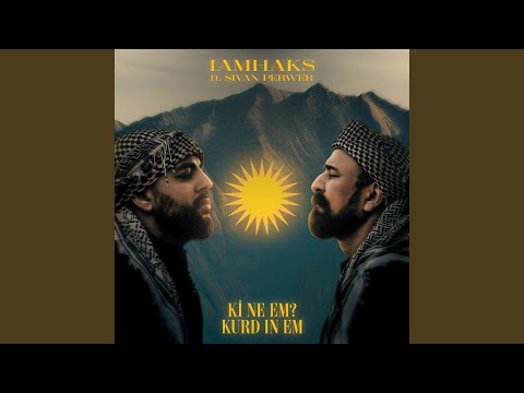 Kî ne em? Kurd in em