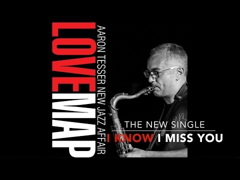download lagu mp3 mp4 Aaron Tesser The New Jazz Affair I Know I Miss You, download mp3 Aaron Tesser The New Jazz Affair I Know I Miss You free downloadn, video klip Aaron Tesser The New Jazz Affair I Know I Miss You