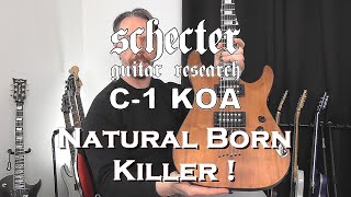 Video thumbnail for Schecter C 1 KOA review : Natural Born Killer by ToroK