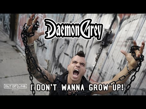 Daemon Grey - I Don't Wanna Grow Up (Official Music Video)