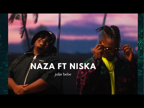 NAZA. jolie bébé (ft Niska)