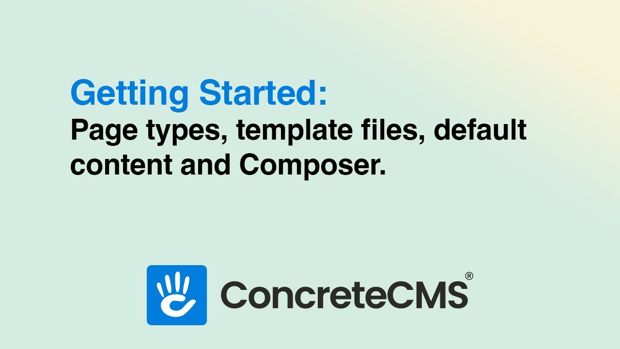 How to make default blocks show up on page types, change what is in the composer form, and other background introduction information on how page types and templates work in Concrete CMS.
