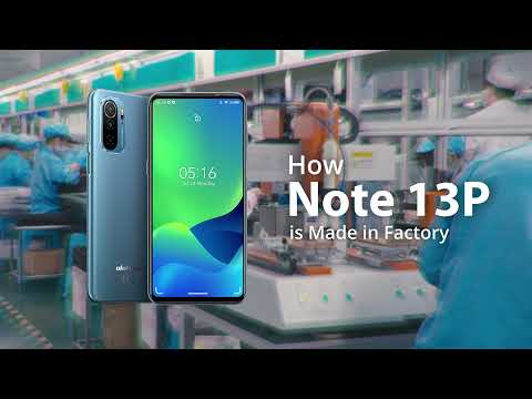 How is Ulefone Note 13P Made in the Factory? | Ulefone Production