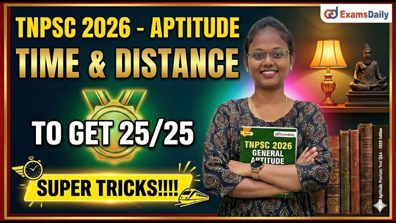 TNPSC 2026 - APTITUDE - TIME AND DISTANCE - Important Sums)