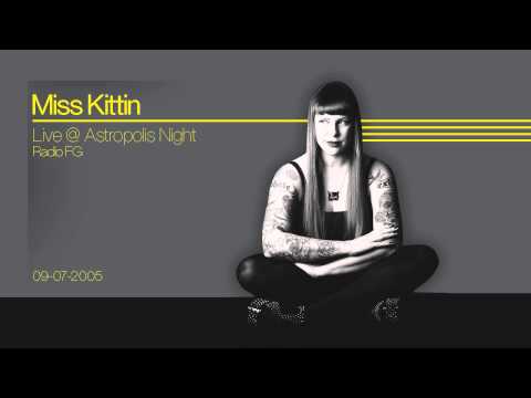 Miss Kittin live @ Astropolis Night   Radio FG   09 07 2005