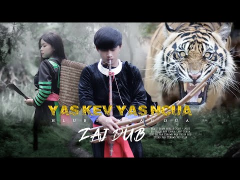 ZAJ DUB (Nkauj tawm tshiab) - Yas kev yas ncua [ hlub ib vuag dua ]