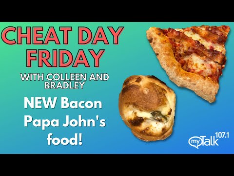 Cheat Day Friday: NEW #Bacon #PapaJohn's food!