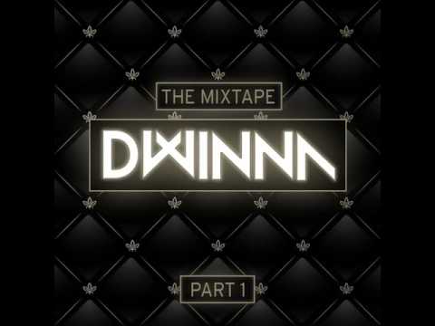 Dwinna Mixtape Part 1