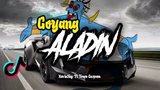 Download lagu REMIX TERBARU🔥-GOYANG ALADIN(Label Hitam)_KevinSky & Tonce Gaspom Remix mp3 Download lagu REMIX TERBARU🔥-GOYANG ALADIN(Label Hitam)_KevinSky & Tonce Gaspom Remix mp3