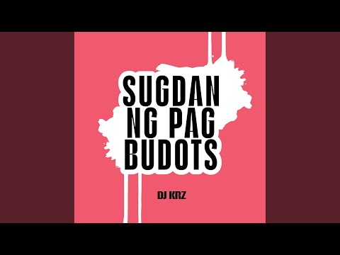 Sugdan Ng Pag Budots