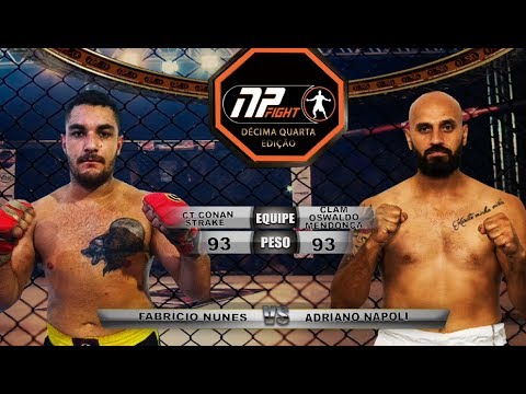LUTA NP FIGHT 14 : FABRÍCIO NUNES x ADRIANO NAPOLI - EVENTO DE MMA