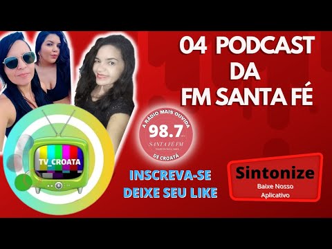 Podcast Santa Fé 04