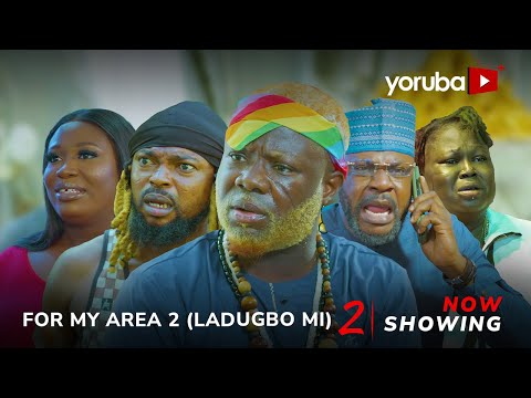 For My Area 2 Yoruba Movie 2024 Drama Itele, Kola Ajeyemi, Sidi, Odun Adekola, Damilola Oni