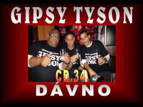 GIPSY TYSON - DAVNO