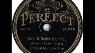 Original Memphis Five - Keep it under your Hat