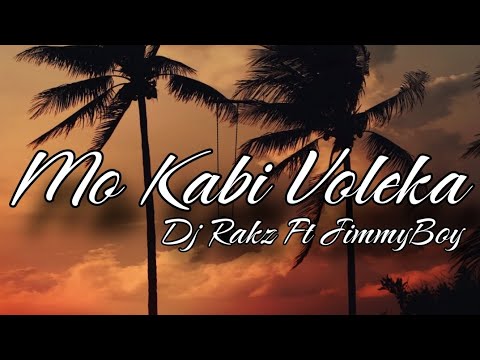 Mo Kabi Voleka Remix [DJ Rakz Ft JimmyBoy] 2025🎭
