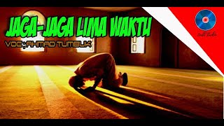 Download lagu JAGA JAGA LIMA WAKTU VIDEO CLIP LIRIK... mp3