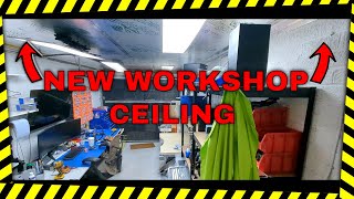 Workshop April Pt2 | New Workshop Ceiling