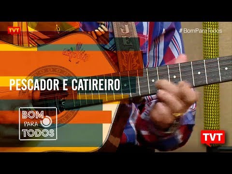 Cacique e Pajé – Pescador e Catireiro