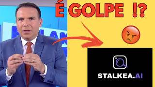 STALKEA AI (PRESTA !?) APP Stalkea AI Funciona Mesmo ? Stalkea AI Vale a Pena ? Stalkea AI É BOM?