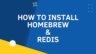 How to install Homebrew and redis | Step-by-step