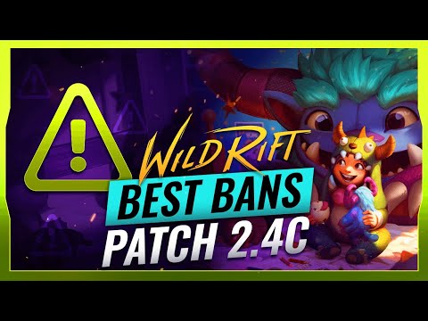 BEST BANS for Patch 2.4C in Wild Rift (LoL Mobile)