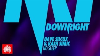 Dave Silcox & Kash Simic - No Sleep