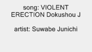 Violent Erection Dokushou J