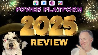 2025 Power Platform year in review