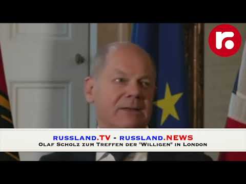 Olaf Scholz zum Treffen der „Willigen“ in London Olaf Scholz zum Treffen der „Willigen“ in London