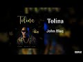 John Blaq Tolina Official Instrumental Audio