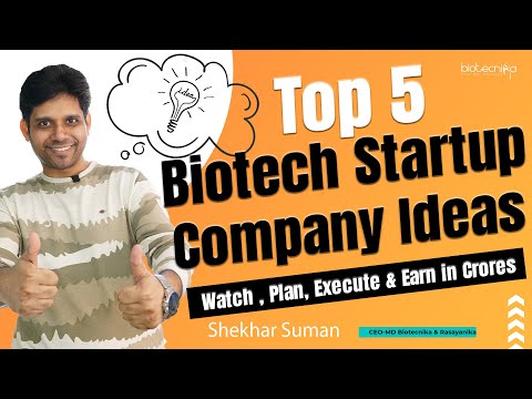 , title : 'Top 5 Biotech Startup Company Ideas - Watch, Plan, Execute & Earn in Crores'