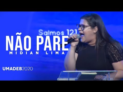 Midian Lima - Não Pare (Ao Vivo) - UMADEB 2020