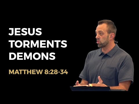 Matthew (58): “Jesus Torments Demons” (Matthew 8:28-34) | Costi Hinn