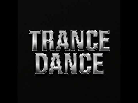 TRANCE DANCE