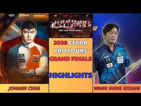 JOHANN CHUA - WANG HUNG HSIANG  | CTPBA PRO TOURS GRAND FINALS 2025 | HIGHLIGHTS