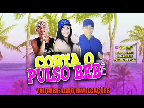MC DANDINHO E ANJINHA RC PART. JADIELLY DUARTE - CORTA O PULSO BEBÊ - MÚSICA NOVA 2019