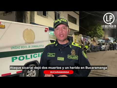 Ataque en Las Hamacas dejó dos personas sin vida y una herida en Bucaramanga