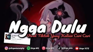 Download lagu DJ NGGA DULU MENGKANE VIRAL TIKTOK YANG KALIAN CARI CARI!!! 🎧 mp3