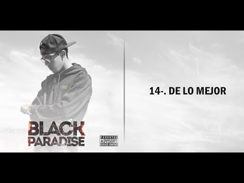 De lo Mejor - Cpro ft Rasta (Black Paradise)