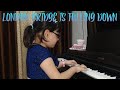 LONDON BRIDGE IS FALLING DOWN By JOANNA CADENCE EGBERT