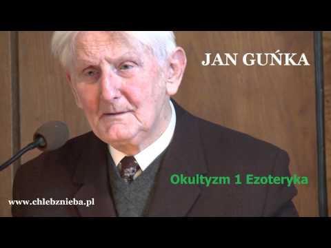 Jan Guńka  Okultyzm 1 Ezoteryka