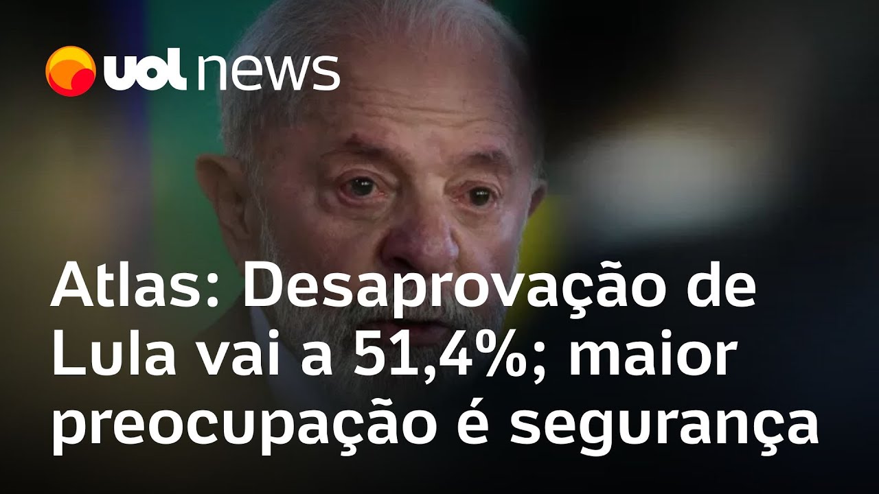 Governo Lula: Desaprovação vai a 51,4%; segurança é a maior preocupação, mostra pesquisa Atlas