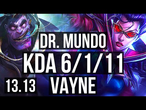 MUNDO vs VAYNE (TOP) | Rank 3 Mundo, 6/1/11, 700+ games | KR Grandmaster | 13.13