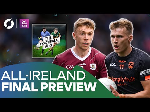 Armagh-Galway key battlegrounds and potential match-winners, Secret Football Pod reveal