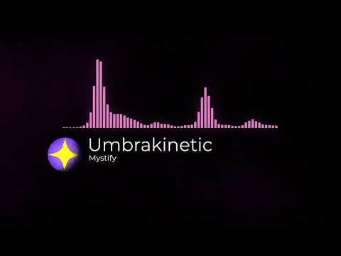 [Electro House] Umbrakinetic - Mystify