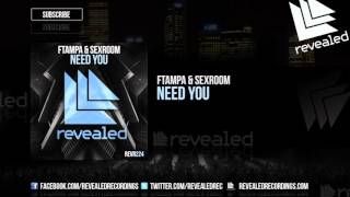 Ftampa - Need You (Extended Mix) video